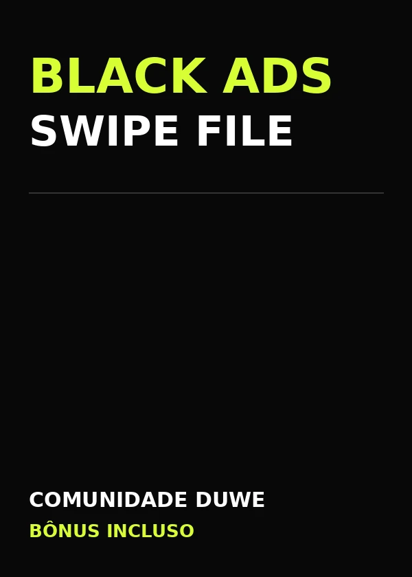 Swipe Black Ads, bônus da Comunidade Duwe